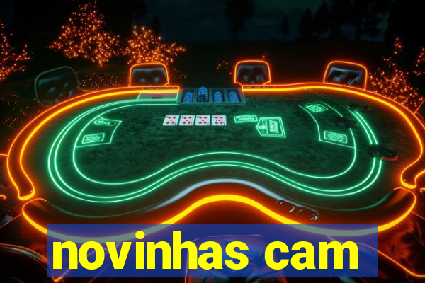 novinhas cam